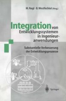 Integration von Entwicklungssystemen in Ingenieuranwendungen: Substantielle Verbesserung der Entwicklungsprozesse