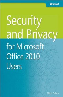 Security and Privacy for Microsoft Office 2010 Users
