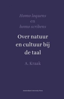 Homo Loquens En Homo Scribens: Over Natuur en Cultuur bij de Taal