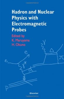 Hadron and nuclear physics with electromagnetic probes: proceedings of the Second KEK-Tanashi International Symposium, Tokyo, October 25-27, 1999