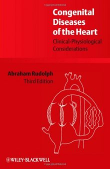 Congenital Diseases of the Heart: Clinical-Physiological Considerations 3rd Edition