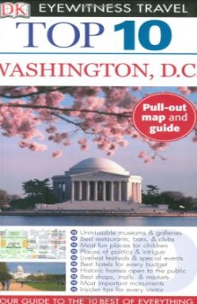 Top 10 Washington, D.C. (Eyewitness Top 10 Travel Guides)