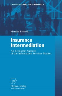 Insurance Intermediation: An Economic Analysis of the Information Services Market 