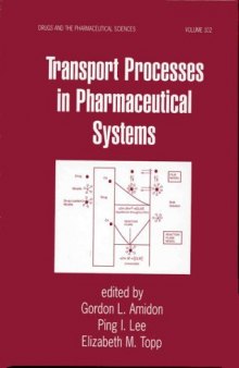 Transport Processes in Pharmaceutical Systems