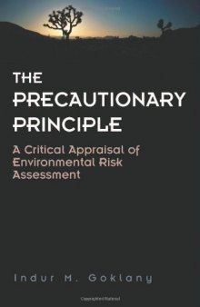 The Precautionary Principle: A Critical Appraisal