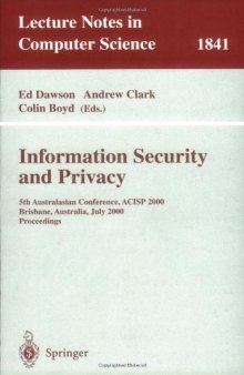 Information Security and Privacy: 5th Australasian Conference, ACISP 2000, Brisbane, Australia, July 10-12, 2000. Proceedings