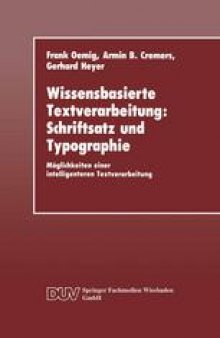 Wissensbasierte Textverarbeitung: Schriftsatz und Typographie: Möglichkeiten einer intelligenteren Textverarbeitung