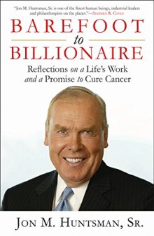 Barefoot to Billionaire: Reflections on a Life's Work and a Promise to Cure Cancer