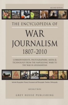 Encyclopedia of War Journalism, 1807-2010, Second Edition
