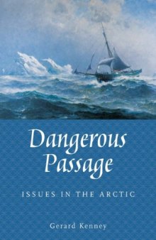 Dangerous Passage: Sovereignty in the Arctic