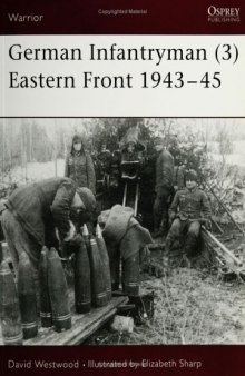 German Infantryman Eastern Front 1943-45