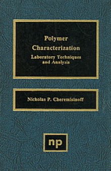 Polymer characterization : laboratory techniques and analysis