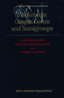 Lie Groups, Convex Cones, and Semigroups