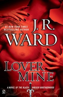 Lover Mine: A Novel of the Black Dagger Brotherhood