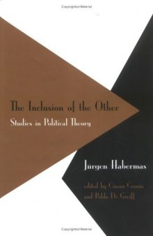 The Inclusion of the Other: Studies in Political Theory (Studies in Contemporary German Social Thought)