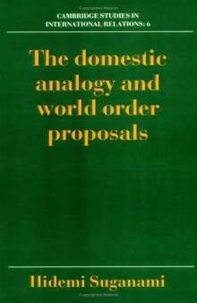 The Domestic Analogy and World Order Proposals 