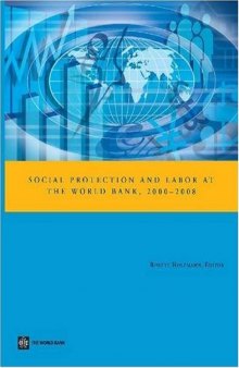 Social Protection & Labor at the World Bank, 2000-2008