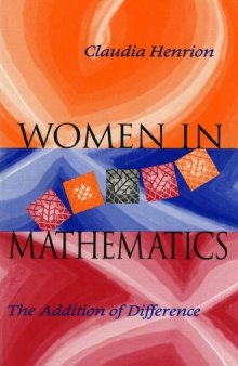 Women in Mathematics: The Addition of Difference (Race, Gender, and Science)