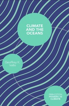 Climate and the Oceans (Princeton Primers in Climate)  