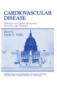 Cardiovascular Disease: Molecular and Cellular Mechanisms, Prevention, and Treatment