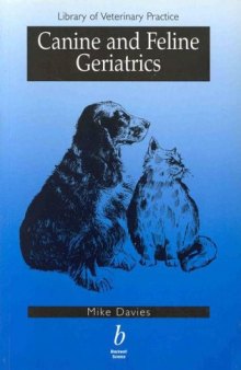 Canine and Feline Geriatrics (Library Vet Practice)