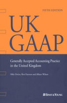 UK GAAP: Generally Accepted Accounting Practice in the United Kingdom