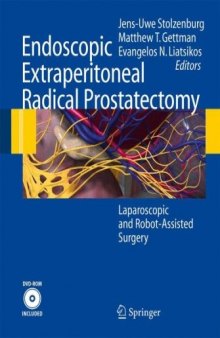 Endoscopic Extraperitoneal Radical Prostatectomy: Laparoscopic and Robot-Assisted Surgery