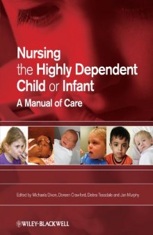 Nursing the highly dependent child or infant : a manual of care
