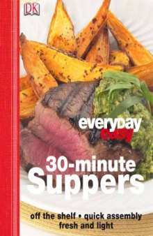30 Minute Supper (Everyday Easy)