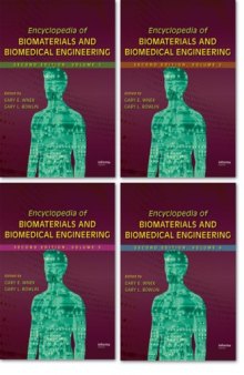 Encyclopedia of Biomaterials and Biomedical Engineering, Second Edition (Four-Volume Set)