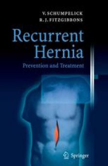 Recurrent Hernia: Prevention and Treatment