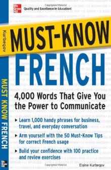 Must-Know French: Essential Words For A Successful Vocabulary (Must Know)
