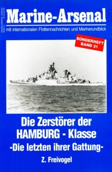 Die Zerstörer der Hamburg-Klasse - die letzten ihrer Gattung