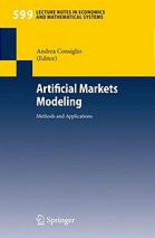 Artificial markets modeling : methods and applications