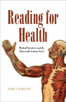 Reading for Health: Medical Narratives and the Nineteenth-Century Novel