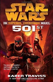 Star Wars 501st: An Imperial Commando Novel (Republic Commando: Book 5)  