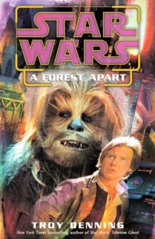 Star Wars: A Forest Apart (Short Story) 