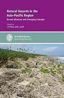 Natural hazards in the Asia-Pacific region : recent advances and emerging concepts