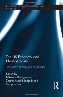 The US Economy and Neoliberalism: Alternative Strategies and Policies