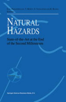 Natural Hazards: State-of-the-Art at the End of the Second Millennium