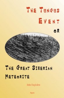 The Tungus Event or The Great Siberian Meteorite