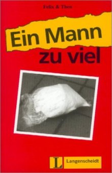 Ein Mann Zuviel (Easy Reader Series Level 1)  GERMAN