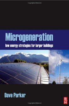 Microgeneration:: Low energy strategies for larger buildings