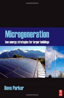 Microgeneration:: Low energy strategies for larger buildings