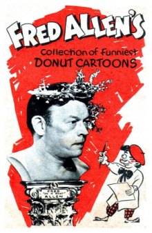 Fred Allen's Collection of Funniest Donut Cartoons