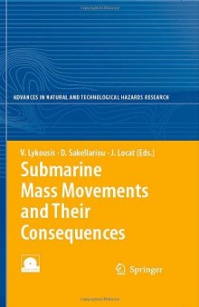 Submarine Mass Movements and Their Consequences (Advances in Natural and Technological Hazards Research)