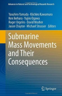 Submarine Mass Movements and Their Consequences: 5th International Symposium