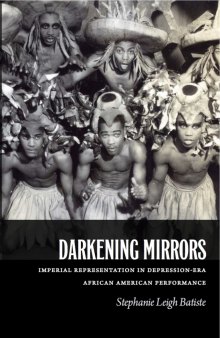 Darkening Mirrors: Imperial Representation in Depression-Era African American Performance