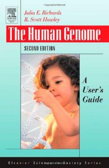 The Human Genome, Second Edition: A User's Guide 