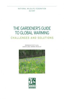 Gardener’s Guide To Global Warming: Challenges And Solutions